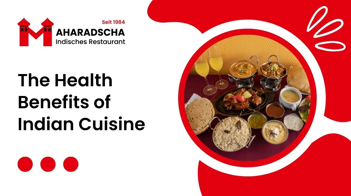 The Health Benefits of Indian Cuisine